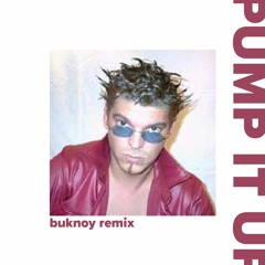 Pump It Up - Buknoy Remix