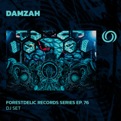 DAMZAH | Forestdelic Records Series Ep. 76 | 25/02/2025