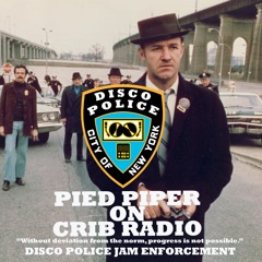 Pied Piper ✿◕☺☻♂♀ ♥♡ Disco Police (CRIB Radio Set LIVE) 3 HR FLAC LOSSLESS