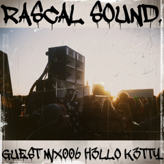 H3ll0 K3tty || Jungle Drums Mix  || Rascal Sound Guest Mix 006