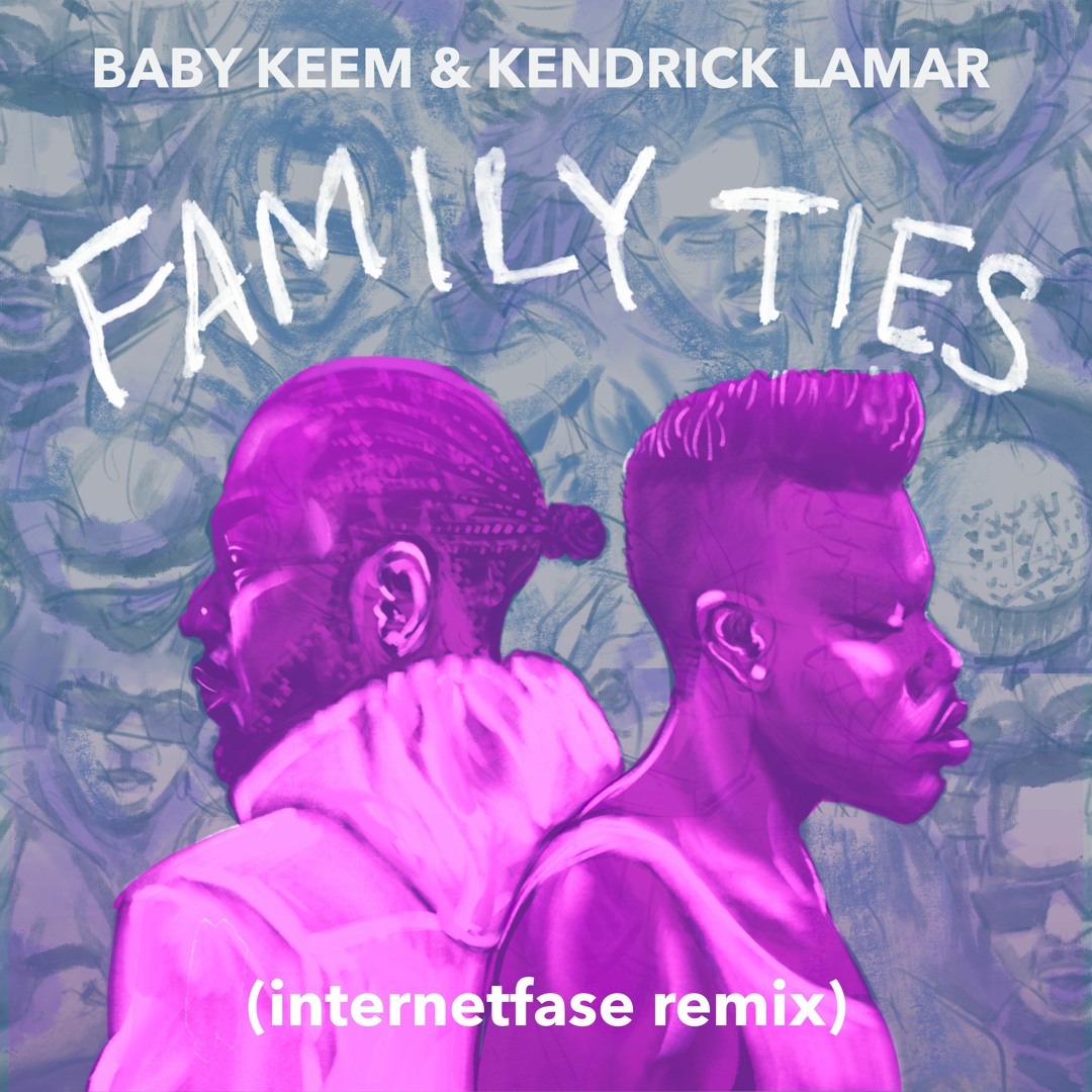 Stream baby keem & kendrick lamar - family ties (internetfase