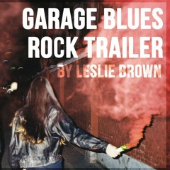 GARAGE BLUES ROCK TRAILER | FREE DOWNLOAD | Background Music / Rock Music