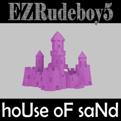 hoUse oF saNd