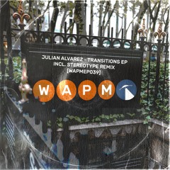 Premiere: Julian Alvarez - Driven [WAPMEP039]