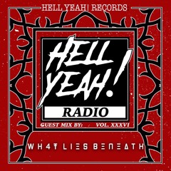 🔺🔺Hell Yeah! Presents: Wh4t Lies Beneath🔺🔺