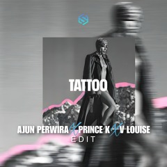 Loreen - Tattoo  (Ajun Perwira x Prince K x V Louise EDIT) CLICK "DOWNLOAD" FOR FULL SONG