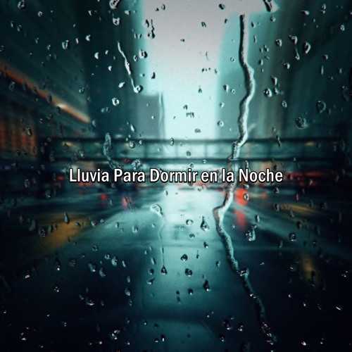 Stream Dormir en Paz con el Sonido de Lluvia en la Noche by Sonido de ...