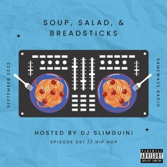 Soup, Salad, & Breadsticks Ep. 1