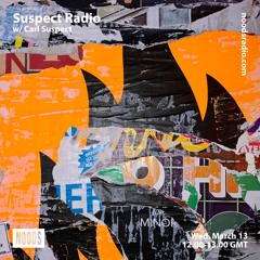 Suspect Radio 050 - March 2024 (Electro)