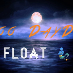 Ayoo DayDay x Float
