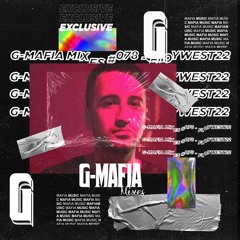 G-Mafia Mixes #078 - FloyWest22