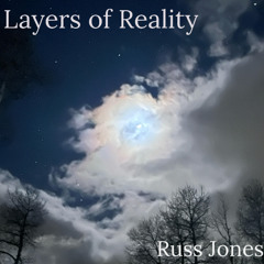 Layers of Reality