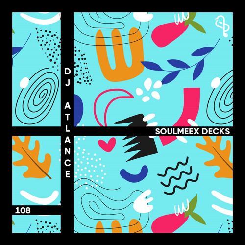 DJ Atlance - SOULMEEX DECKS 108