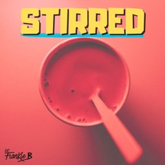 Stirred