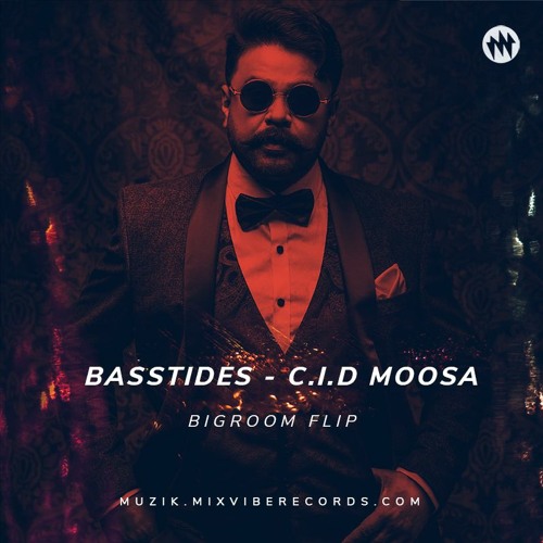 Basstides - CID Moosa (Bigroom Flip)