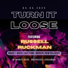 Turn It Loose Radio Show 03.05.22, Part 1 w Russell Ruckman. Jazz Funk, Broken, New Releases