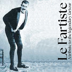 Le Fartiste