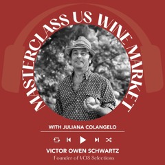 Ep. 2374 Juliana Colangelo interviews Victor Owen Schwartz | Masterclass US Wine Market