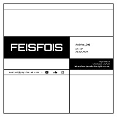 FEISFOIS - Phyxion LAB Selection I