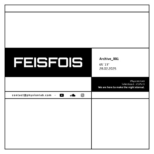 FEISFOIS - Phyxion LAB Selection I