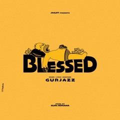 Blessed Gurjazz