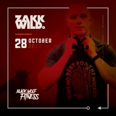DJ Zakk Wild - BWF - Ain't No Rest For The Wicked - Oct 2022
