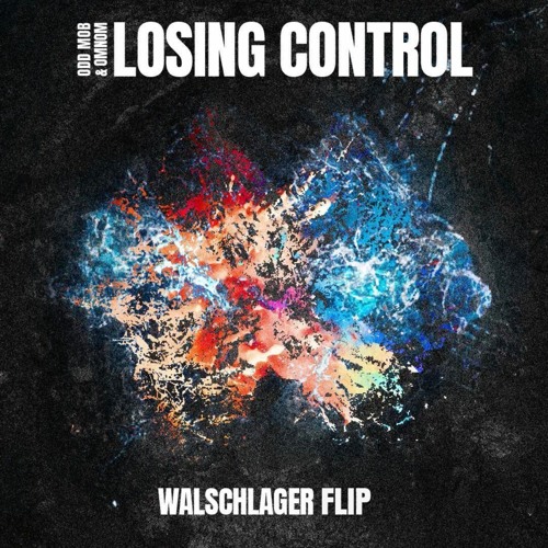 Odd Mob & OMNOM - Losing Control (Walschlager Flip)