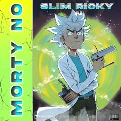 Slim Ricky AI - Morty No! (Debut Song  Intro) [Prod. By TRIFREEZE]