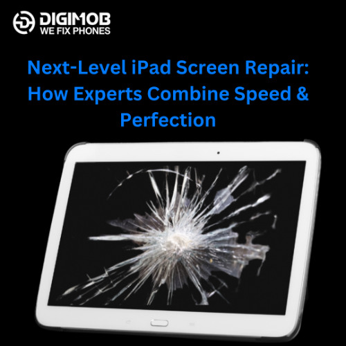 Expert iPad Screen Repairs: The Perfect Blend of Speed & Precision