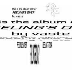 feeling's over