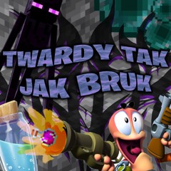 TWARDY TAK JAK BRUK (feat. PVTIKOZAK)