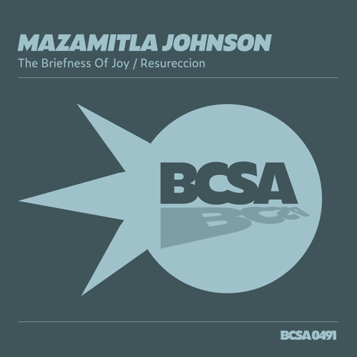 Mazamitla Johnson - The Briefness of Joy [Balkan Connection South America]
