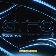Madison Mars - I Love It vs. GTFO (Mario Valley Mashup)