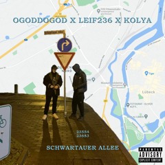 OGODDOGOD x Leif236 x Kolya - Schwartauer Allee (prod. TylianMTB)