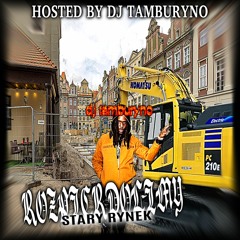 DJ TAMBURYNO - ROZPIERDOLIMY STARY RYNEK DJ MIX