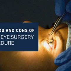 Best Pros And Cons Of Laser Eye Treatment Reviews