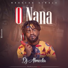 Dj Almeda O Nana (Original)