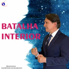 Batalha interior | Podcast | 14 mai 2022