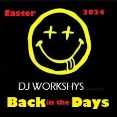 DJ WORKSHY EASTER WEEKENDER 2024