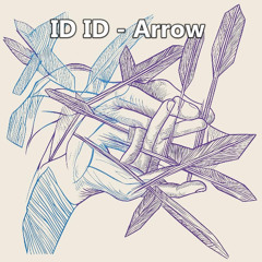 ID ID - Arrow (Original Mix)