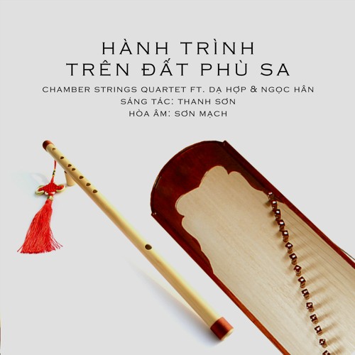 Hành Trình Trên Đất Phù Sa (tranh, sáo, string quartet)