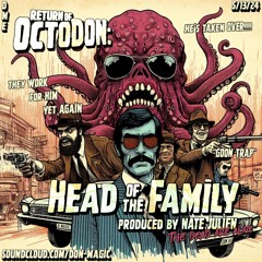 Return Of OctoDon: Head Of The Family