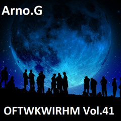 Arno.G - OFTWKWIRHM - Vol.41