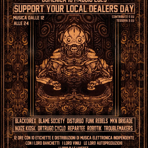 Support your local Dealers day @ Fucine Vulcano Dj set in Milano - 18 Maggio 2025