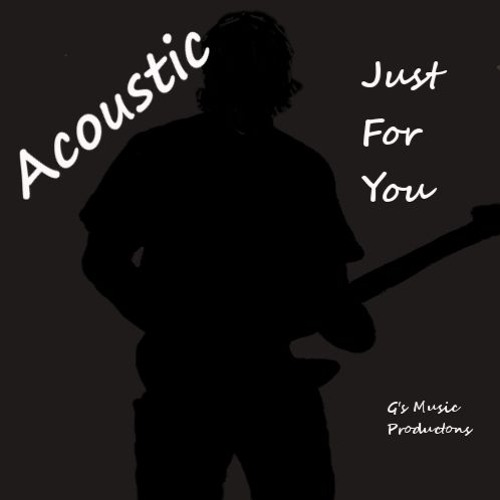 Just For You (Acoustic)