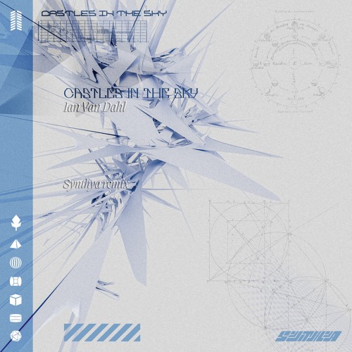 Ian Van Dahl - Castles In The Sky (SYNTHYA Remix)