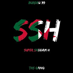 Saddam H  // Glo SSH