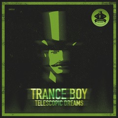 PREMIERE: Trance Boy - Telescopic Dreams