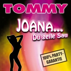Joana (Du geile Sau)