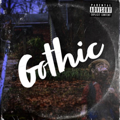 Gothic (prod.Ghoul beats)